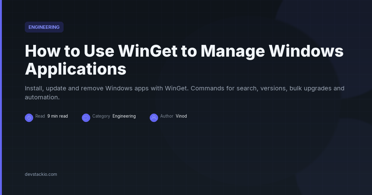 Dark title card with an indigo accent bar reading How to Use WinGet to Manage Windows Applications