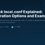 DevStack local.conf Explained: Configuration Options and Examples