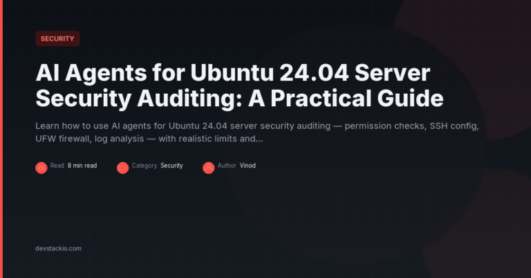 AI Agents for Ubuntu 24.04 Server Security Auditing: A Practical Guide